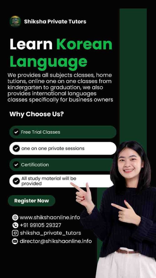 SHIKSHA PRIVATE TUTORS-Learn Korean language