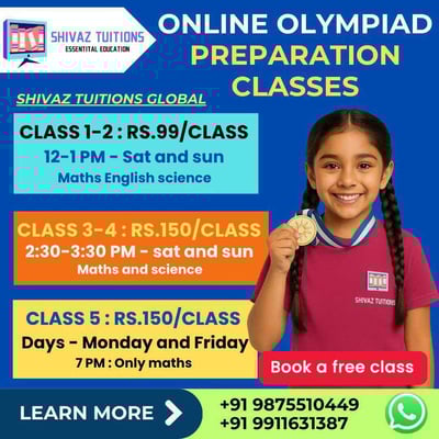 SHIVAZ TUITIONS  -  ONLINE OLYMPIAD PREPARATION CLASSES