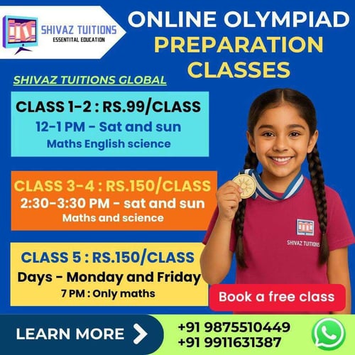 SHIVAZ TUITIONS  -  ONLINE OLYMPIAD PREPARATION CLASSES