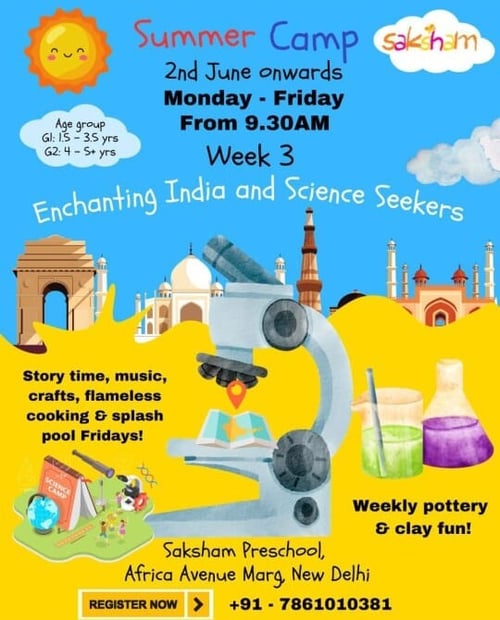 Saksham Pre-School  -  Enchanting India and Science Seekers - Summer Camp