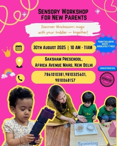 Saksham Pre-school - Parents and Toddlers Sensory Workshop