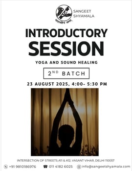 Sangeet Shyamala  -   Introductory Yoga and Sound Healing Session