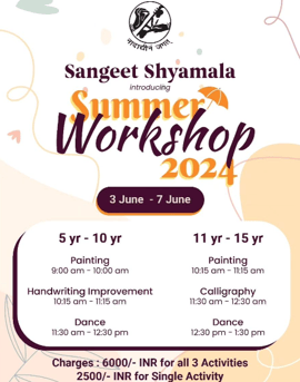 Sangeet Shyamala-Summer Workshop 2024