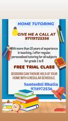 Santushti Bhatia Home Tuition  -  Home Tuition Classes