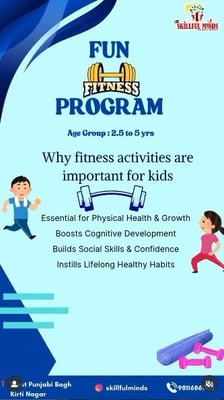 Skillful Minds  -  Fitness Program For Kids ( Kirti Nagar )