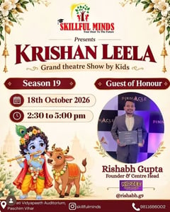 Skillful Minds-Krishan Leela Grand Theatre Show by Kids