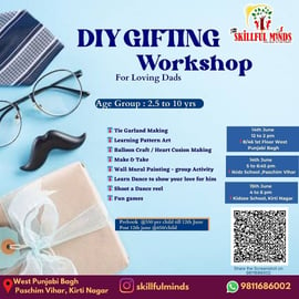 Skillful minds-Diy Gifting workshop for loving dads