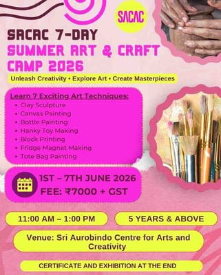 Sri Aurobindo Centre for Arts and Creativity-Summer Art & Craft Camp 2026