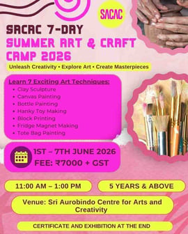 Sri Aurobindo Centre for Arts and Creativity-Summer Art & Craft Camp 2026