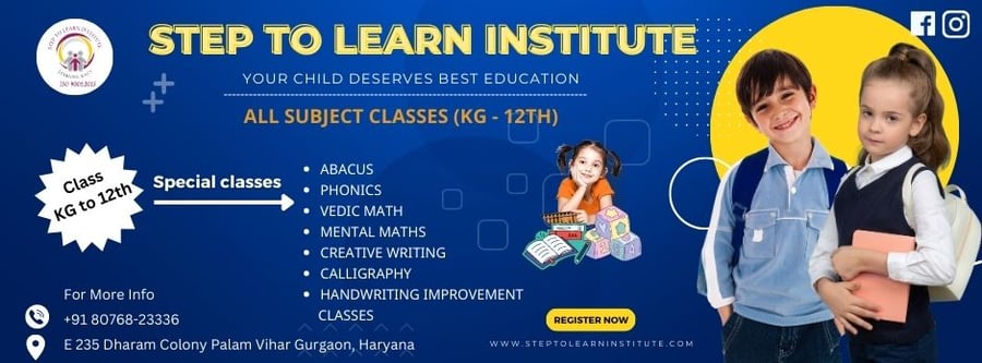 Step To Learn Institute-All Subject Classes (K.G - 12th)