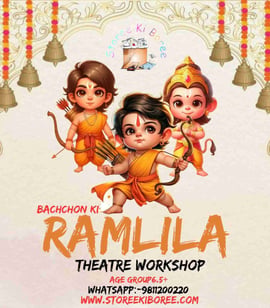 Storee ki Boree-Ramleela Theatre Workshop