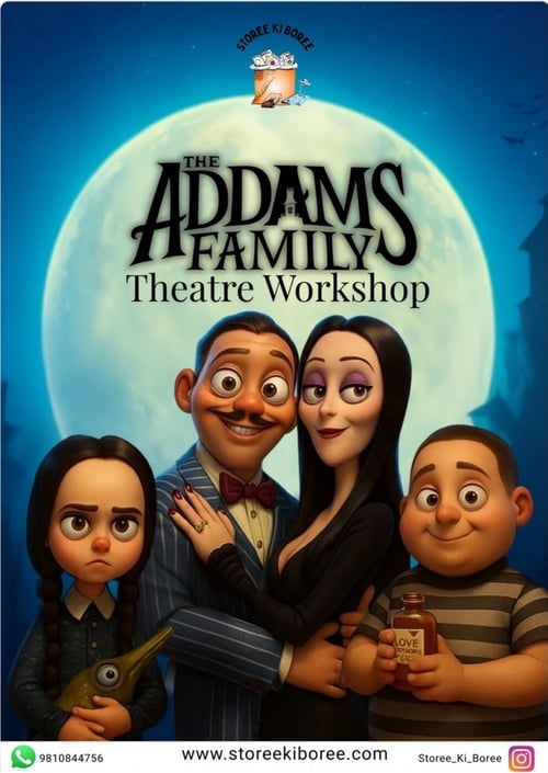 Storee ki Boree-The Addams Family Theatre Workshop for Kids (Saket)