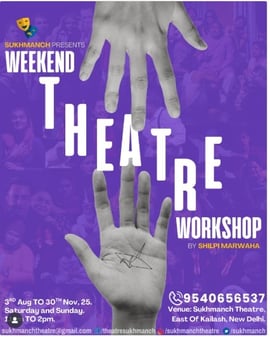 Sukhmanch Theatre  -  Weekend Drama Theatre Workshop 2025