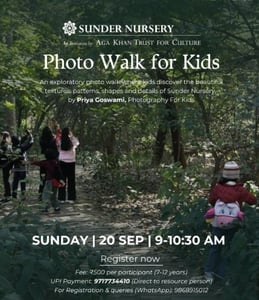 Sunder Nursery Park-A Photo Walk for Kids