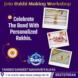 Tansen Sangeet Mahavidyalaya  -  Rakhi Making Workshop