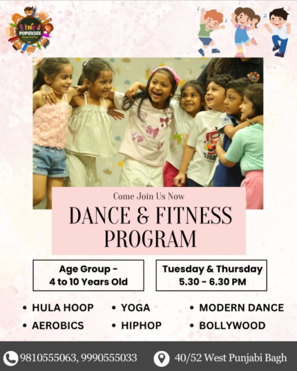 The Popsicles Early Learning Centre  -  Dance & Fitness Program For Kids