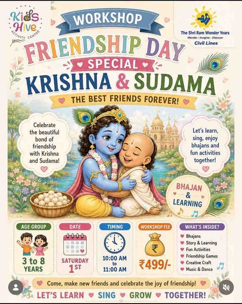 The Shri Ram Wonder Years-Krishna and Sudama Friendship Day Workshop (Civil Lines)