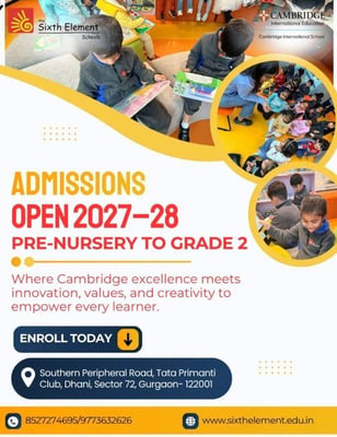 The Sixth Element-Cambridge International School Admissions Open 2027-28