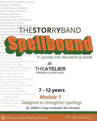 The Storry Band-Spellbound Summer Spelling Camp