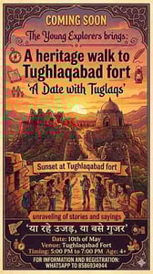 The Young Explorers-A Heritage Walk to Tughlaqabad Fort