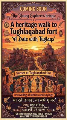 The Young Explorers-A Heritage Walk to Tughlaqabad Fort
