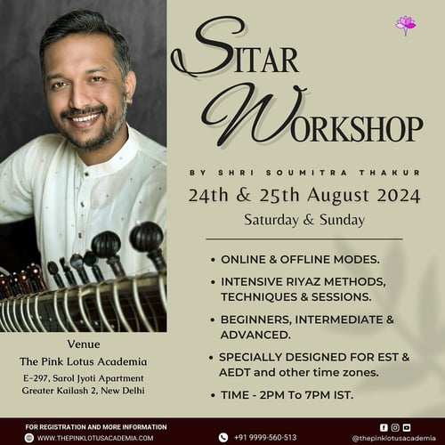 The Pink Lotus Academia-Sitar Workshop by Shri soumitra thakur