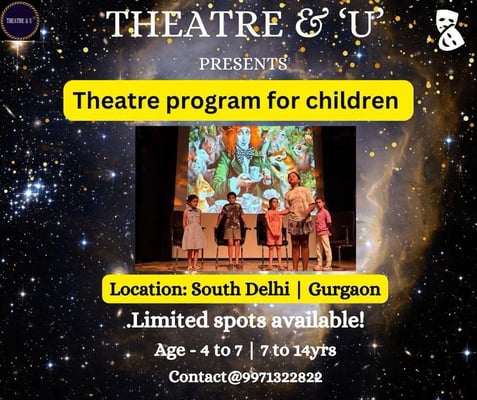 Theatre & U  -  Childern Theatre Program (vasant Kunj)