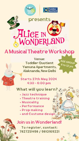 Toddler Quotient-Alice in Wonderland a Musical Theatre workshop