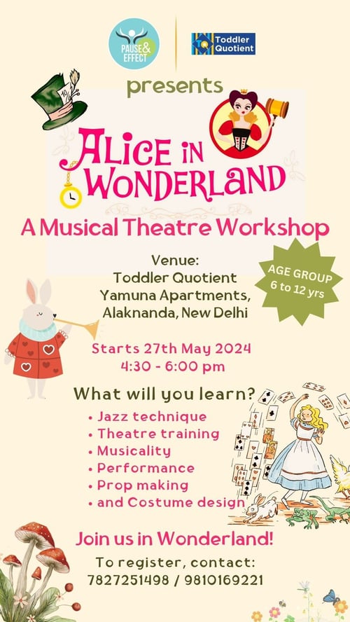 Toddler Quotient-Alice in Wonderland a Musical Theatre workshop