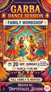 Triptotales Storytelling Centre-Garba Dance Family Workshop