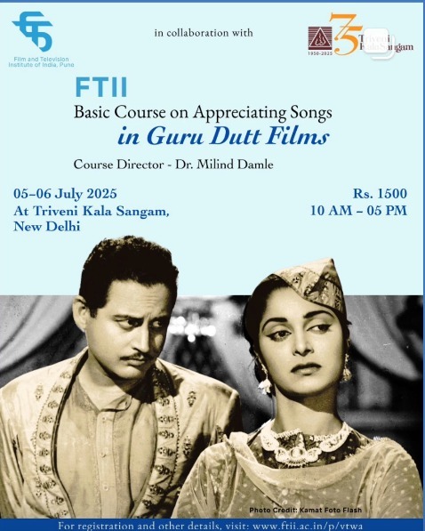 Triveni Kala Sangam  - FTII Basic Course On Appreciating Songs