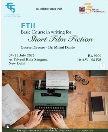 Triveni Kala Sangam  -  FTII Basic Course in Writing For Short Fiction Film