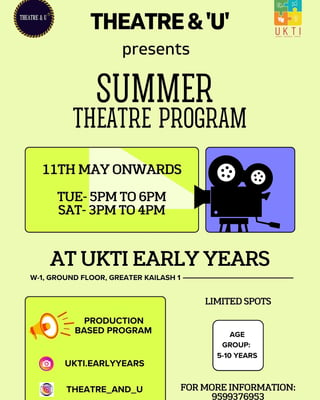 Theatre & U And Ukti-Summer Theatre Program