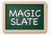 Magic Slate