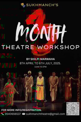 Sukhmanch's: Month Theatre Workshop