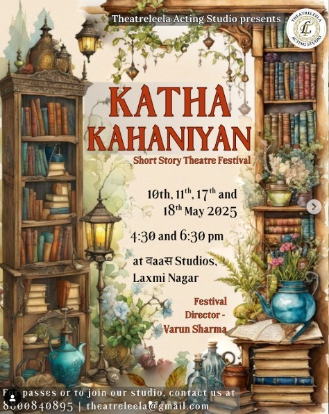 Theatreleela Acting Studio: KATHA KAHANIYAN