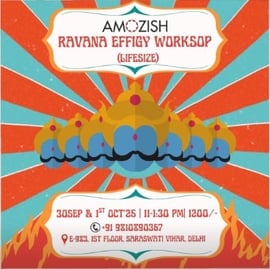 Amozish- Ravana Effigy Workshop
