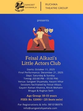 Sangeet Shyamala-Feisal Alkazi’s Little Actors Club