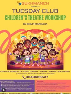 Sukhmanch Theatre-Children’s Theatre Workshop (Nov)