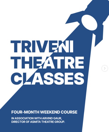 Triveni Kala Sangam-Triveni Theatre Classes