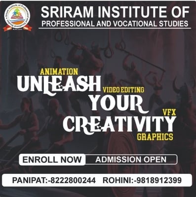Sriram Institute of Professional and Vocational St-Unleash Your Creativity