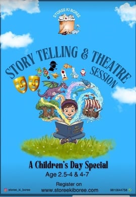 Storee ki Boree-Children's Day Storytelling and Theatre Session (Saket)