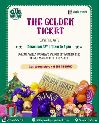 Little Pearls Play School-The Golden Ticket