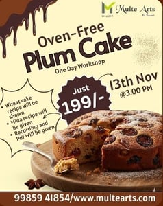 MulteArts-Oven-Free Plum Cake Workshop
