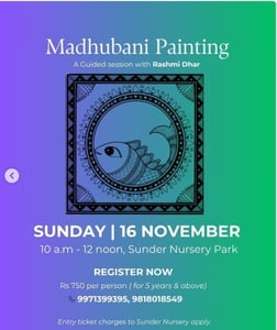 Sunder Nursery Park-Madhubani Painting Workshop