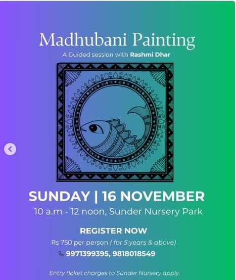Sunder Nursery Park-Madhubani Painting Workshop