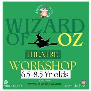Storee ki Boree-Wizard of Oz Theatre Workshop (Gurugram)