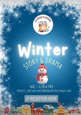 Storee ki Boree-Winter Story And Drama Sessions