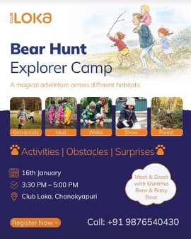 Wonderland Creating Happiness-Loka Bear Hunt Explorer Camp