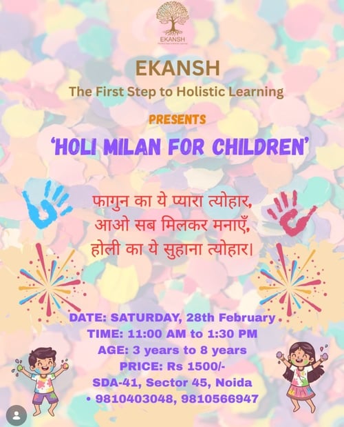 Ekansh-The First Step to Holistic Learning-Holi Milan for Children